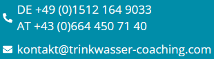 Wasserfilter für Trinkwasser Kontakt Wasser-Coaches Alexandra Christoph Ronald Gruber Handynummer Mailadresse